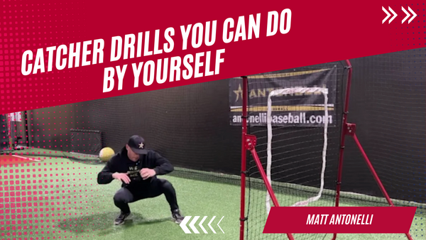 Catcher drills you can do by yourself with Matt Antonelli
